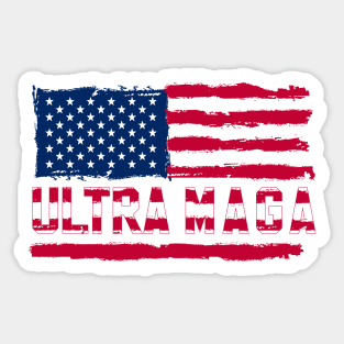 Ultra Maga flag usa /  Ultra Maga Sticker